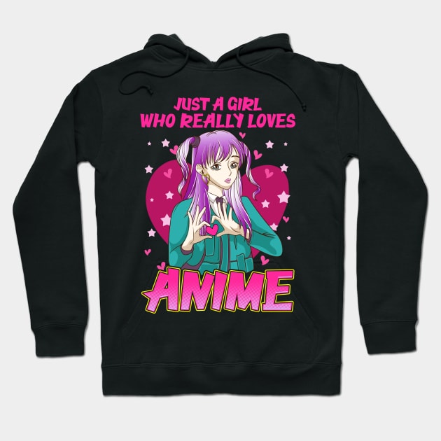 Just A Girl Who Really Loves Anime Japanese Kawaii Hoodie by theperfectpresents